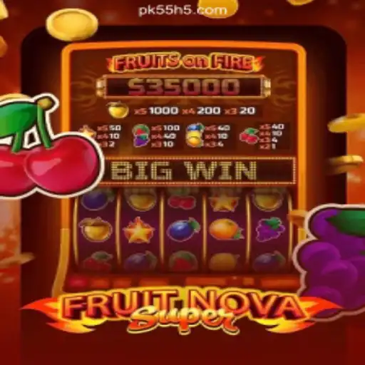 Exploring the World of FruitNovaSuper at PK55 Casino